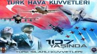 TÜRK HAVA KUVVETLERİ 107 YAŞINDA (VİDEO)