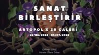 ARTOPOL X 39 GALERİ SERGİSİ İSTANBUL’DA